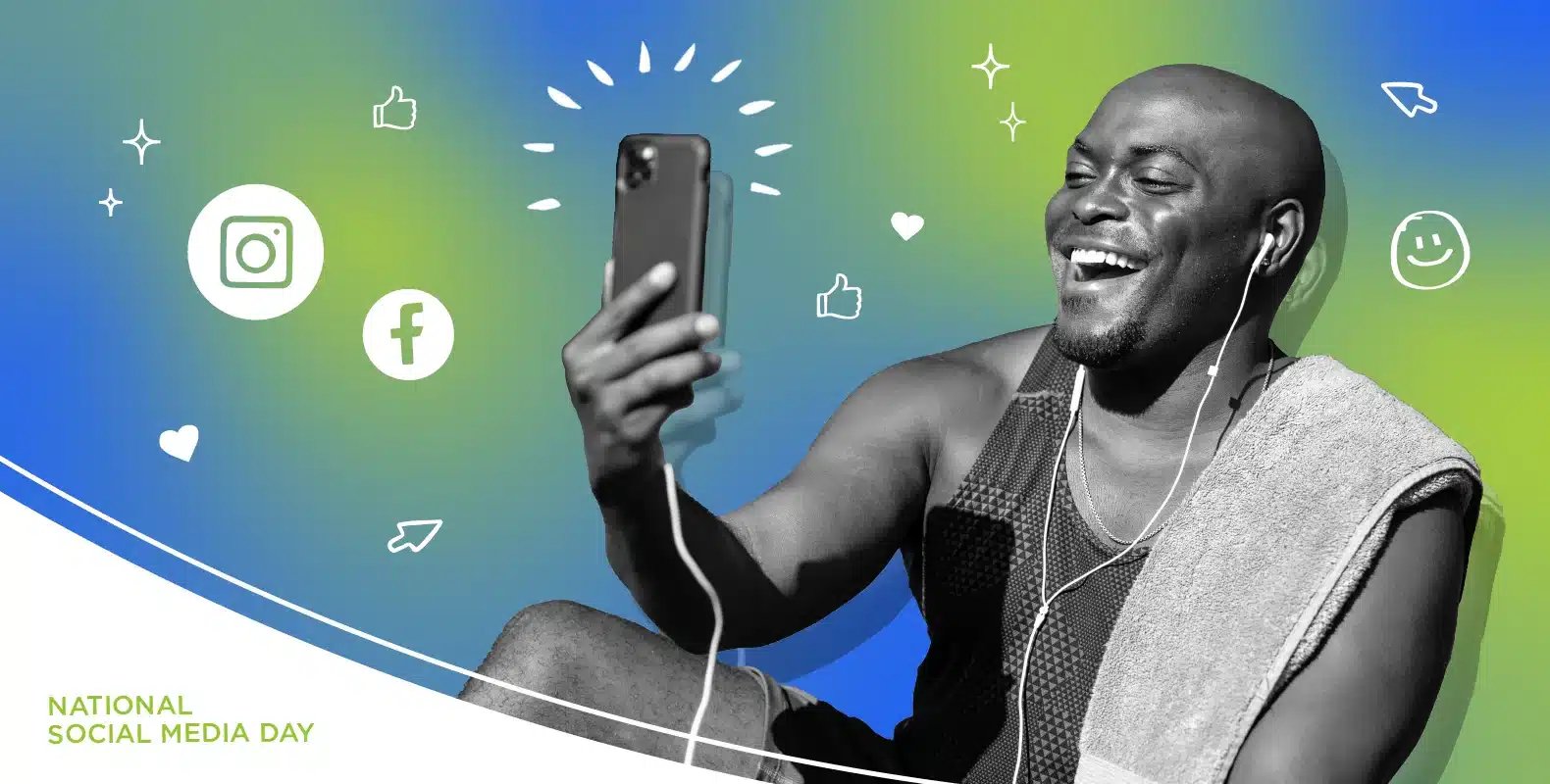A man with earbuds smiles while taking a selfie, surrounded by social media icons. Text: "National Social Media Day.
