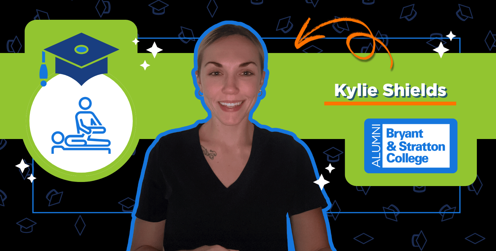 A smiling woman stands in front of graphics featuring a graduation cap, a healing touch icon, and text that reads "Kylie Shields," "ALUMNI," and "Bryant & Stratton College.